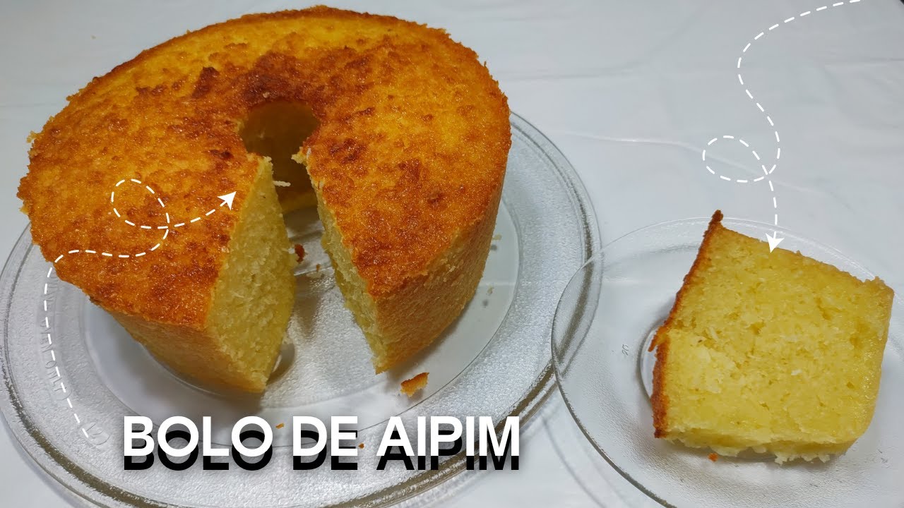 Bolo de Aipim