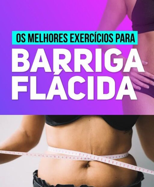 Exercícios para Combater a Barriga Flácida